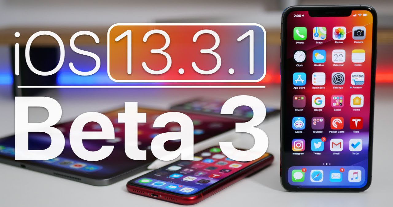 Apple phát hành iOS/iPadOS 13.3.1 beta 3, tiếp tục sửa lỗi và cải thiện hiệu năng