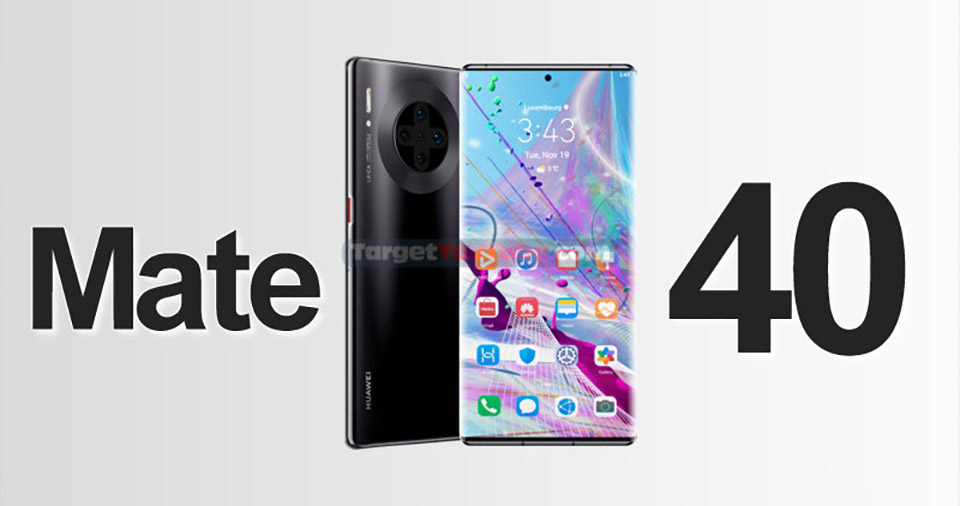 Thông tin quan trọng về màn hình Huawei Mate 40 vừa được hé lộ