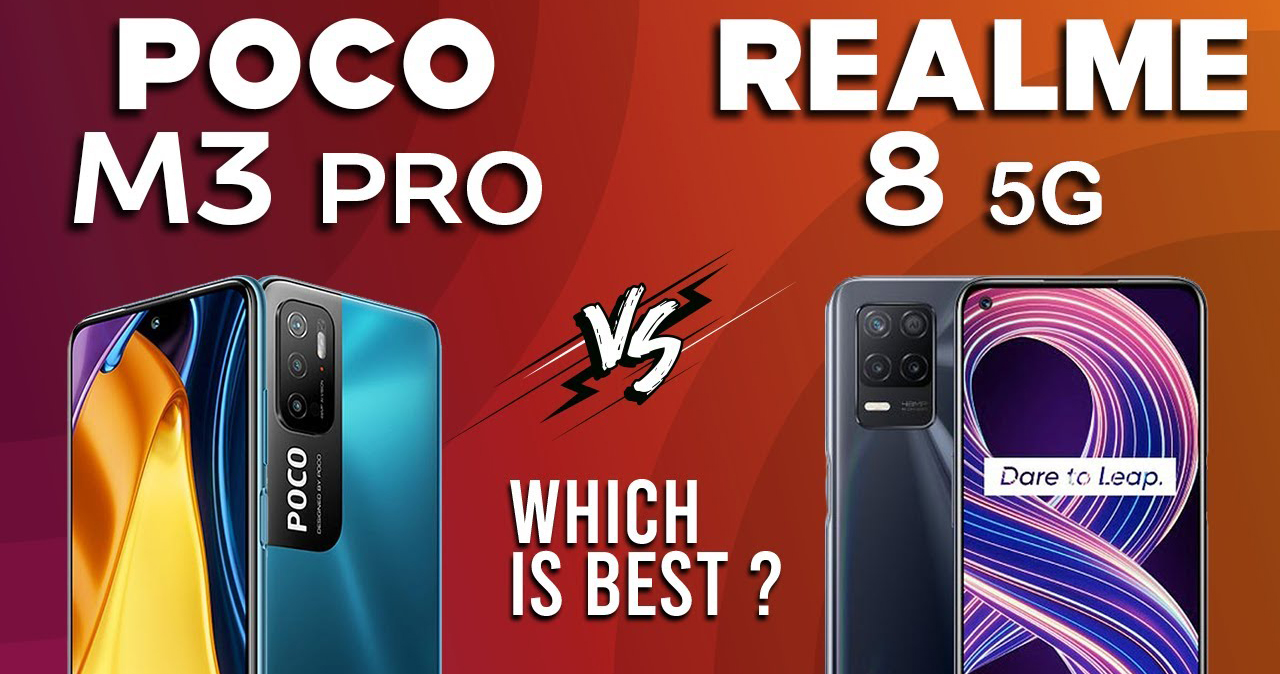 So sánh POCO M3 Pro 5G và Realme 8 5G: Cùng tầm giá, chọn smartphone nào tốt hơn?