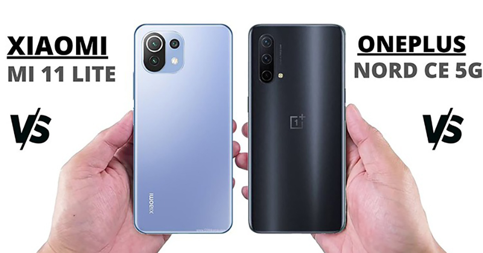 So sánh Xiaomi Mi 11 Lite 4G và OnePlus Nord CE 5G: Đại chiến “siêu phẩm” tầm trung!!!