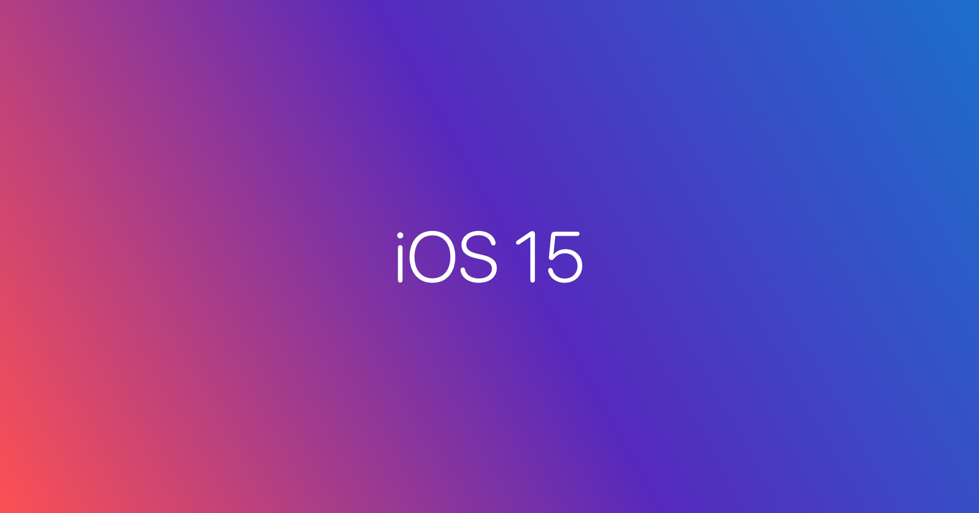 Tất tần tật những tính năng mới Apple mang lên iOS 15 beta 5 và iPadOS ...
