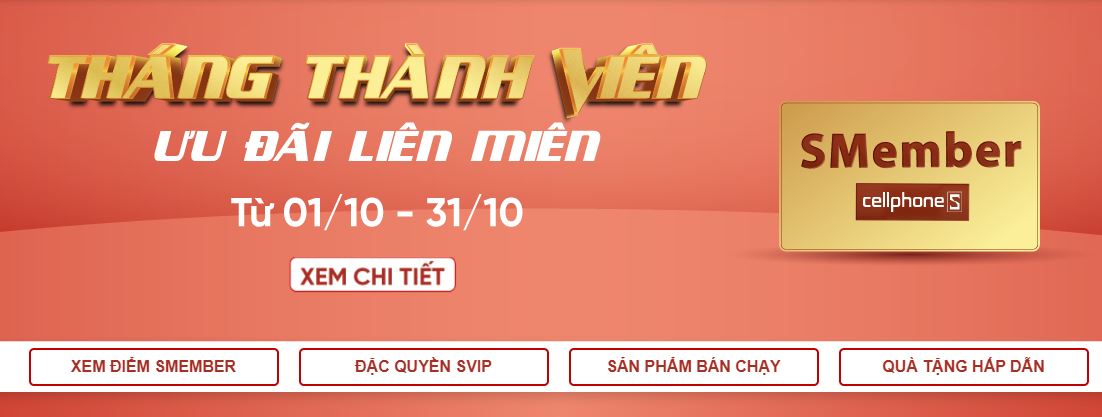 Ưu đãi lớn nhất năm 2021 dành cho khách hàng thân thiết CellphoneS - Smember
