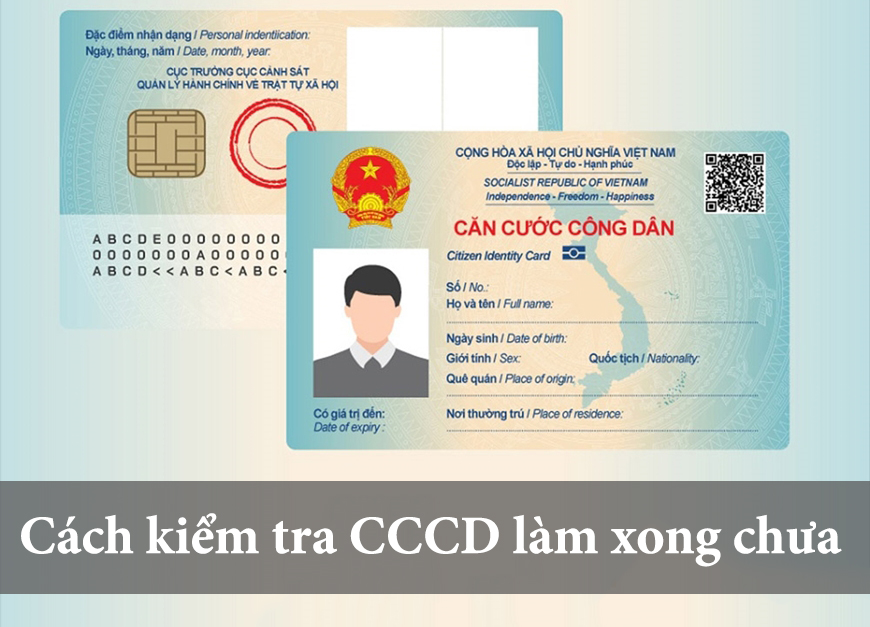 Hướng dẫn kiểm tra Căn cước công dân làm xong chưa cực nhanh chóng