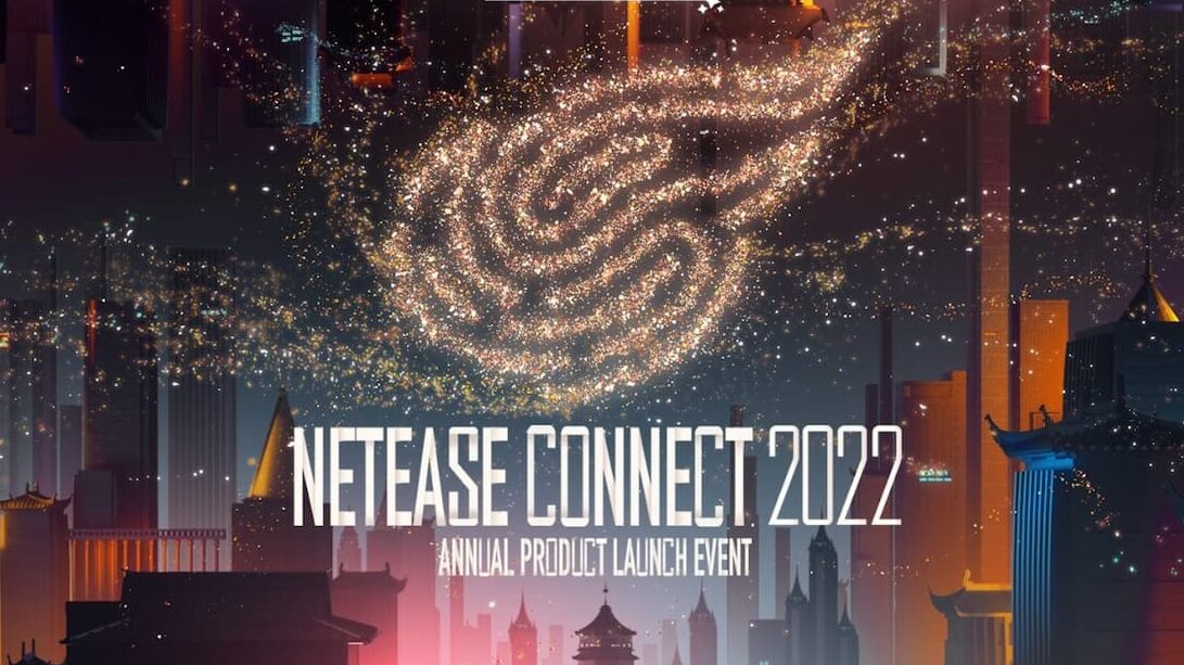 NetEase Connect 2022 vào ngày 20/5 tới hé lộ 6 tựa game hoàn toàn mới