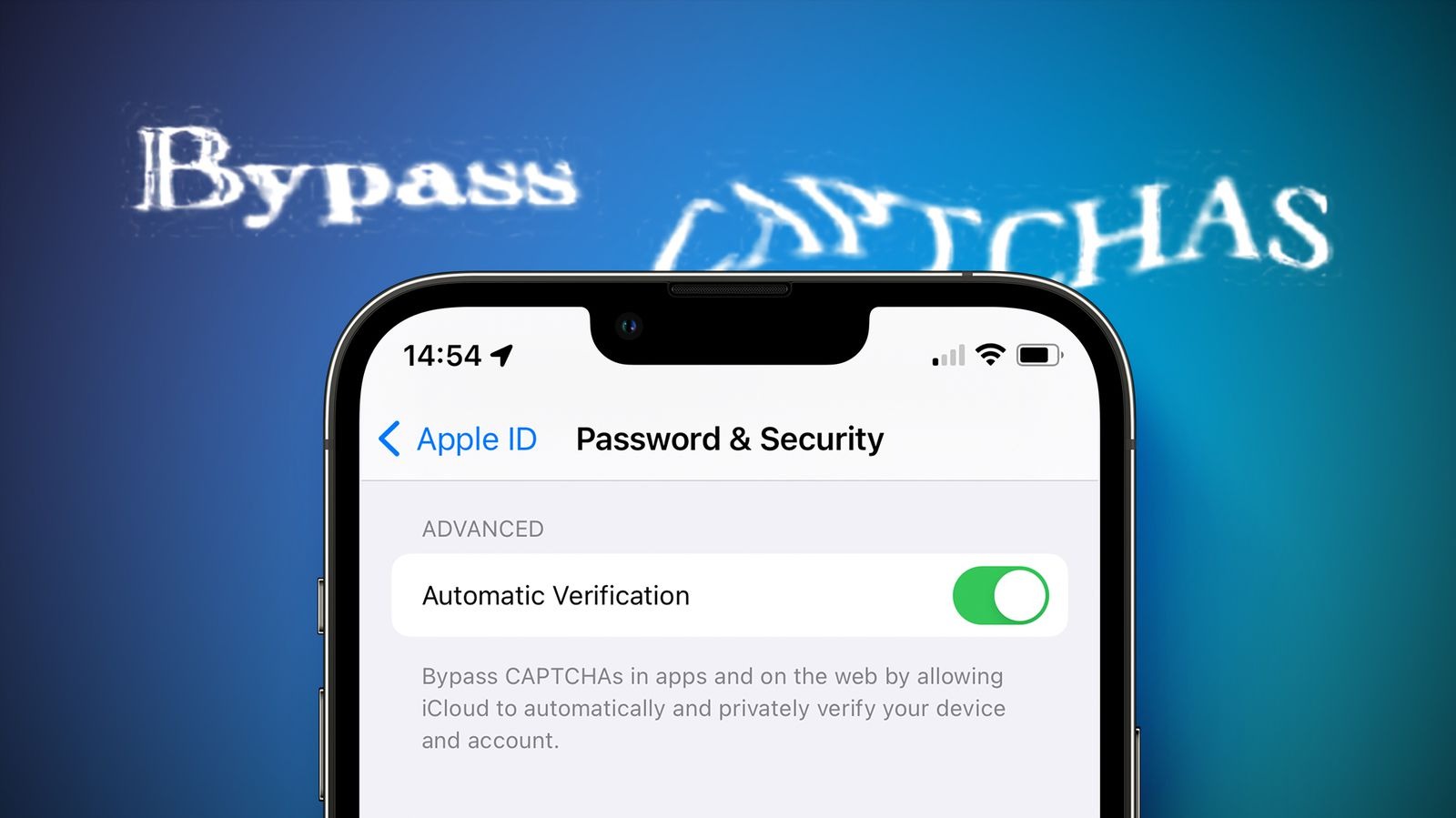 Tính năng mới trên iOS 16: Bỏ qua CAPTCHA tự động, khỏi cần chứng minh "không phải người máy"