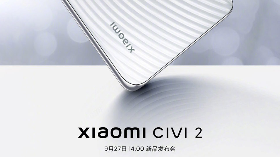 Xiaomi CIVI 2 dành cho phái đẹp sẽ ra mắt vào ngày 27/9