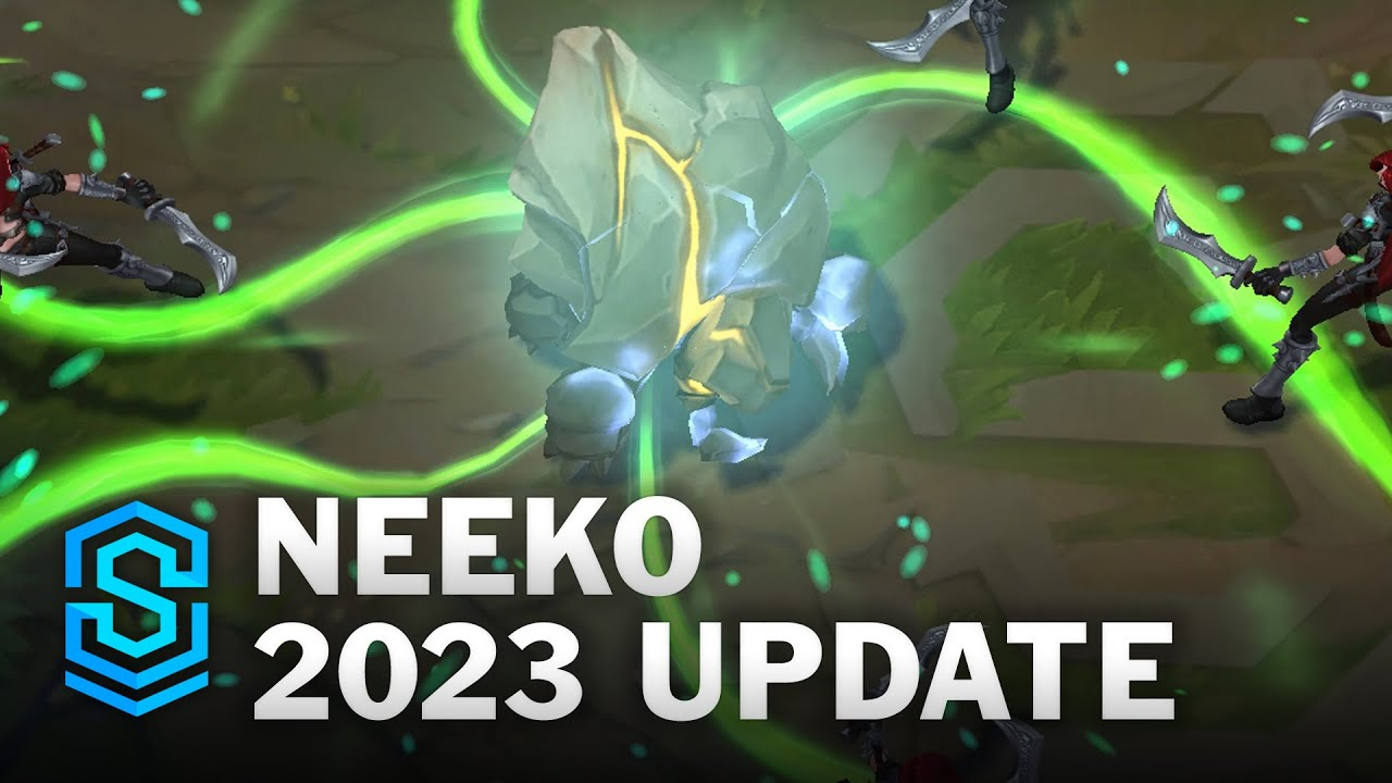 LMHT: Neeko trở thành "trùm lừa" với các buff tại phiên bản 13.9