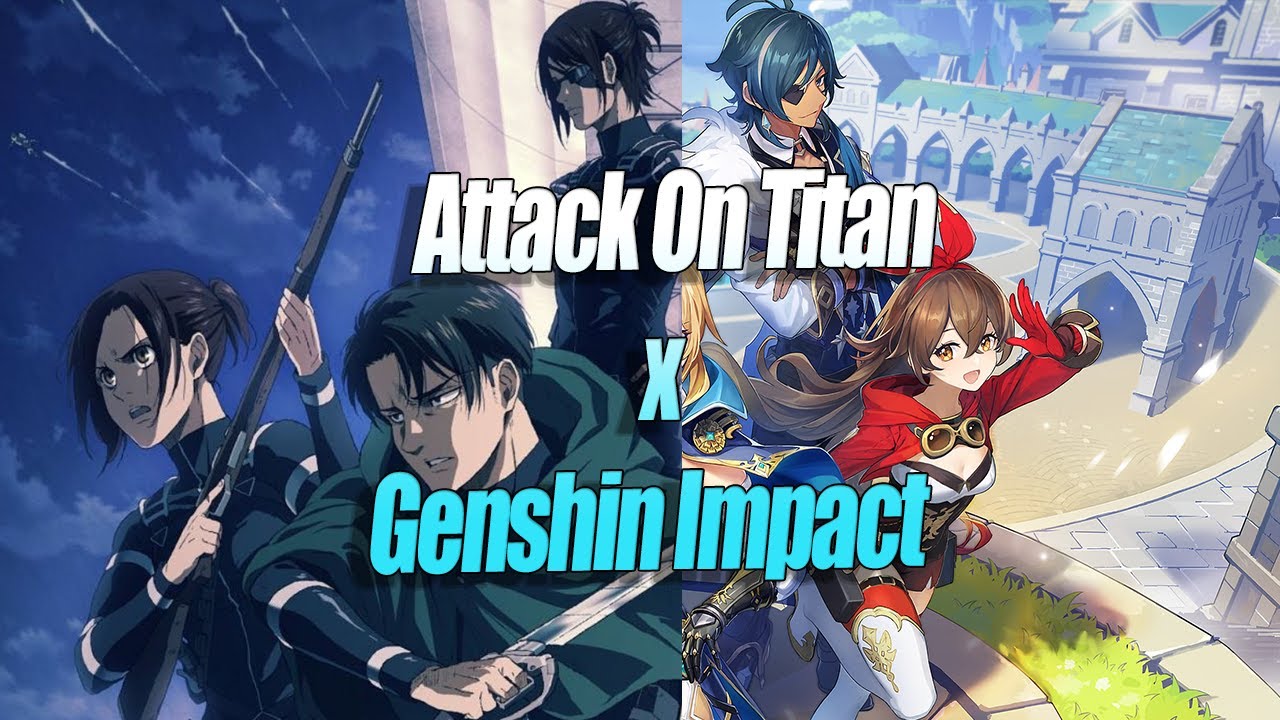 Sẽ ra sao nếu Attack On Titan kết hợp với Genshin Impact?