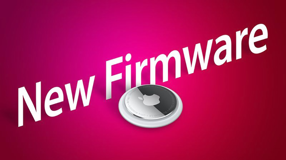 Apple phát hành firmware mới cho AirTag, tiếp tục sửa lỗi và cải thiện hiệu năng